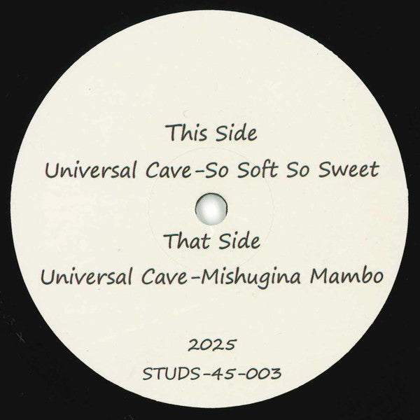 Universal Cave – So Soft So Sweet / Mishugina Mambo