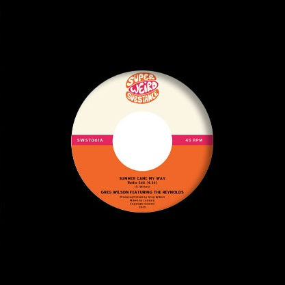 Greg Wilson Featuring The Reynolds - Summer Came My Way