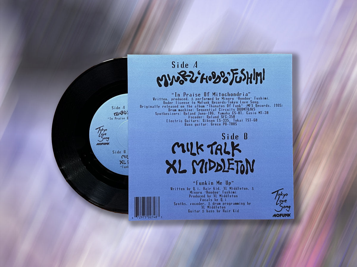 Minoru “Hoodoo” Fushimi / Milk Talk / XL Middleton - In Praise Of Mitochondria / Funkin Me Up【近日入荷予定】