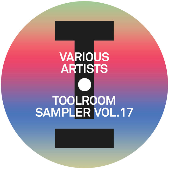 Various Artists - Toolroom Sampler Vol. 17