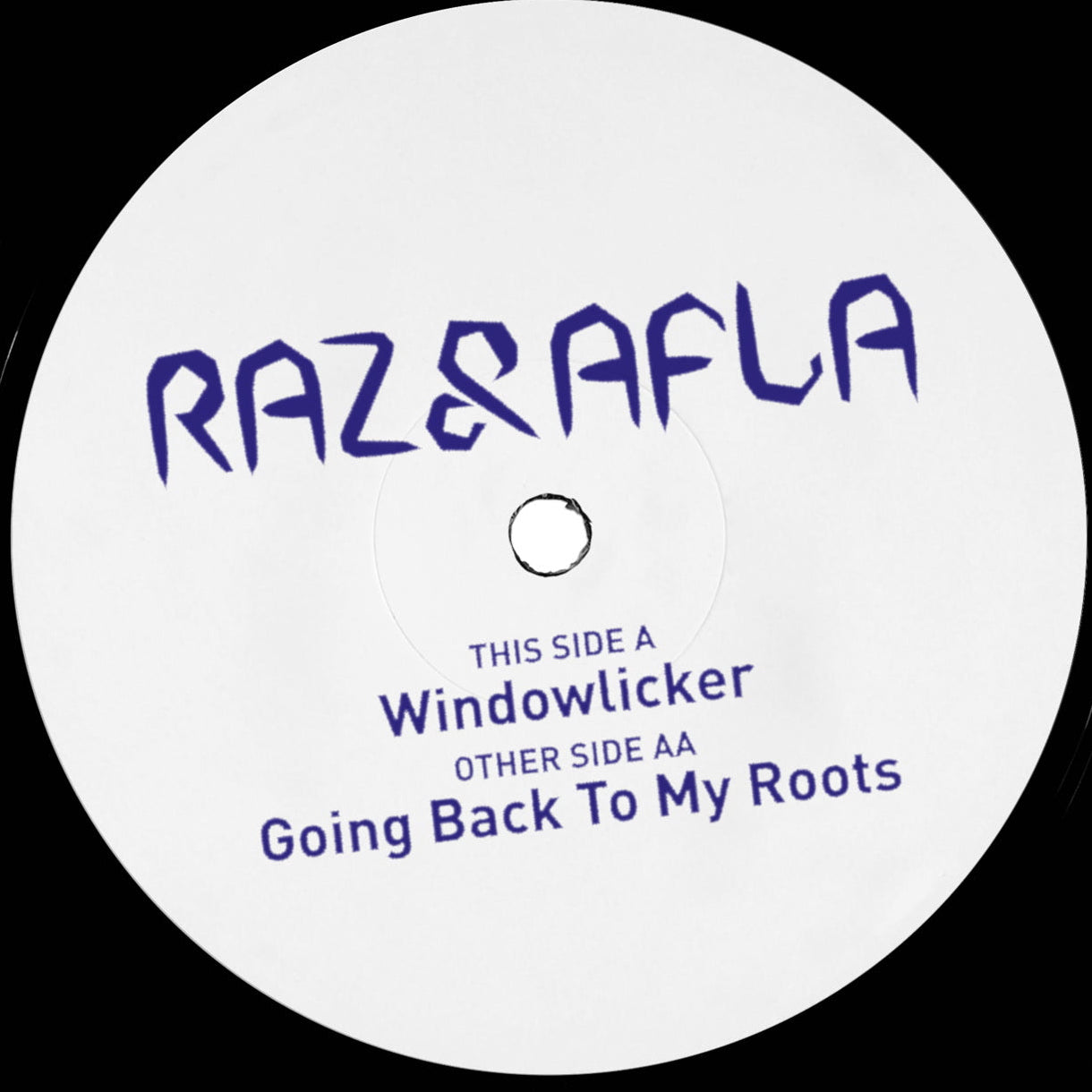 Raz & Afla – Windowlicker / Going Back To My Roots