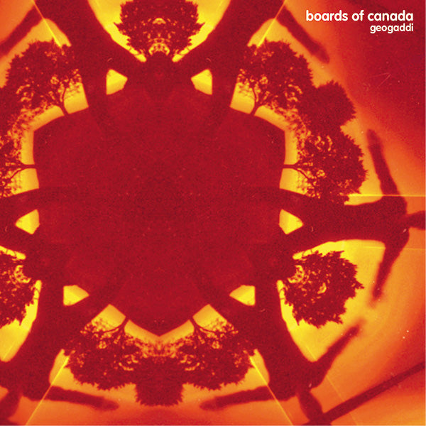 Boards of Canada - Geogaddi