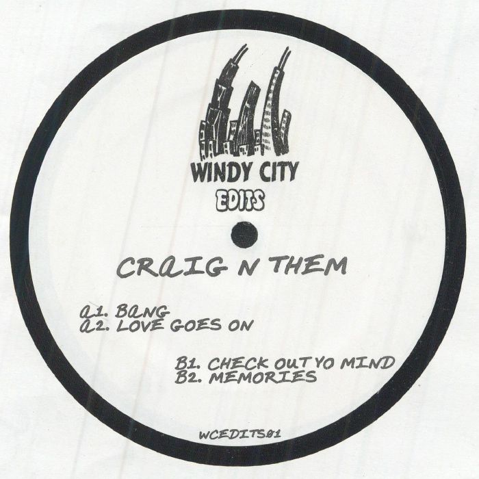 Craig N Them – Windy City Edits Volume 1