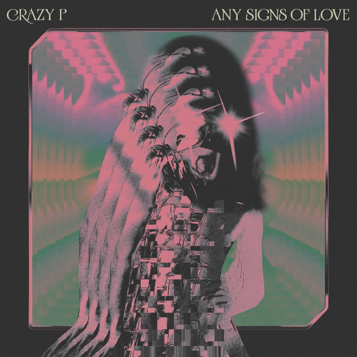Crazy P – Any Signs of Love