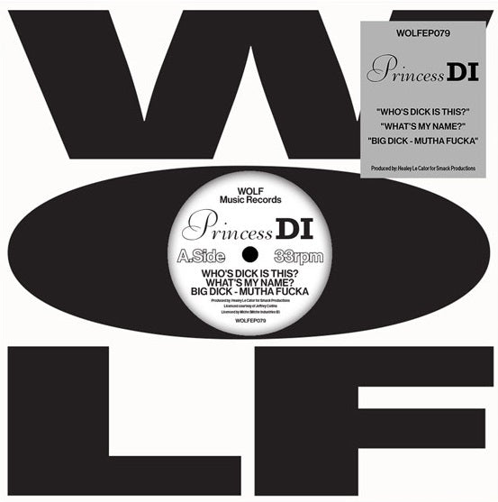 Princess Di - Who's Dick Is This? / What’s My Name / Big Dick - Mutha Fucka