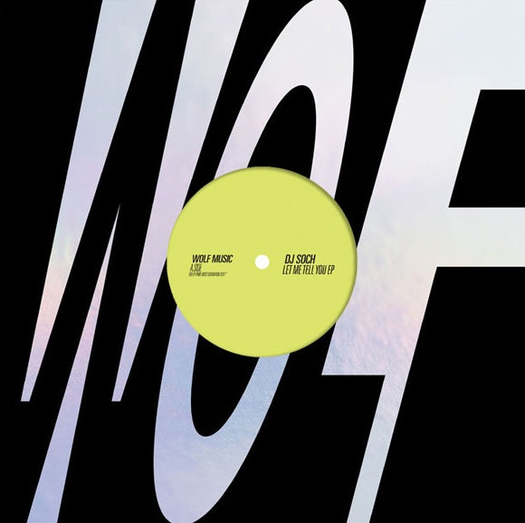 DJ Soch - Let Me Tell You EP【近日入荷予定】