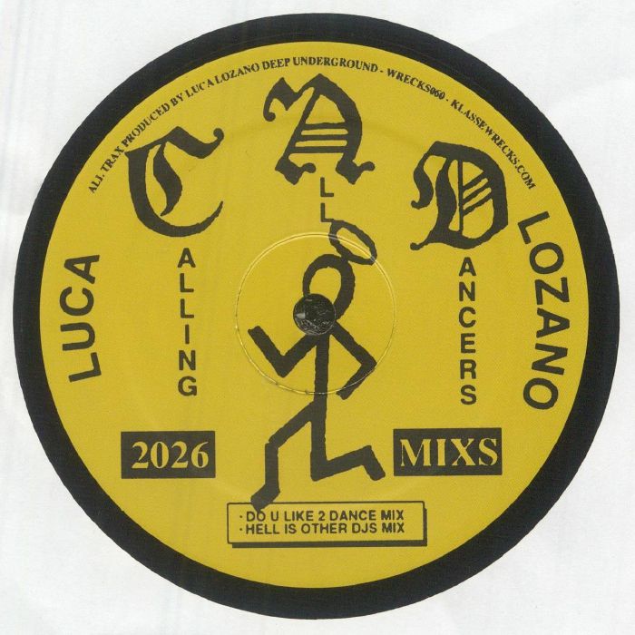 Luca Lozano – Calling All Dancers Remixes EP【近日入荷予定】