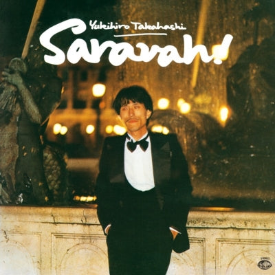 Yukihiro Takahashi – Saravah!