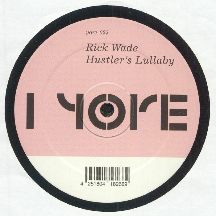 Rick Wade – Hustler's Lullaby