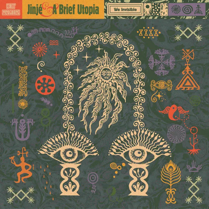 Jinjé & A Brief Utopia – We Invisible