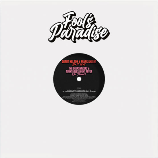 Mark Knight / Grant Nelson / Deepshakerz / Richard Earnshaw Featuring Sebb Junior - Fool’s Paradise Sampler Vol. 4