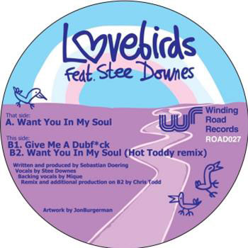 Lovebirds Feat. Stee Downes – Want You In My Soul