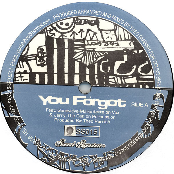 THEO PARRISH / YOU FORGOT / DIRT RHODES