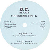 CROSSTOWN TRAFFIC / PARTY PEOPLE