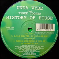 UNDA-VYBE / HISTORY OF HOUSE MUSIC