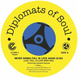 DIPLOMATS OF SOUL / NEVER GONNA FALL IN LOVE (LIKE I FELL IN LOVE)