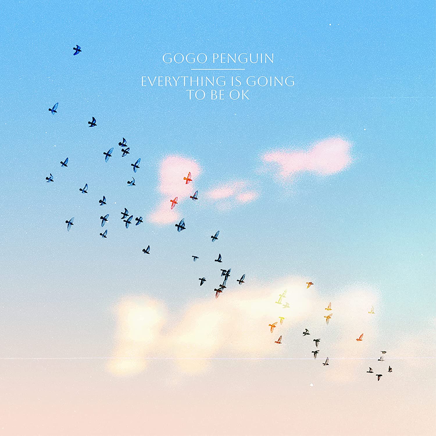 GOGO PENGUIN / EVERYTHING IS GOING TO BE OK (LP)