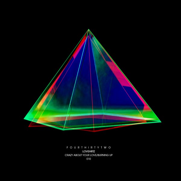LOVEHRTZ / CRAZY ABOUT YOUR LOVE / BURNING UP (K'ALEXI / SEB ZITO REMIXES)