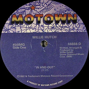 Willie Hutch – In And Out / Brother's Gonna Work It Out