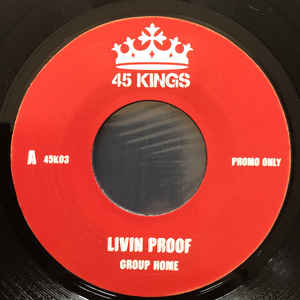 GROUP HOME / LIVIN' PROOF / SUPA STAR (7 inch)