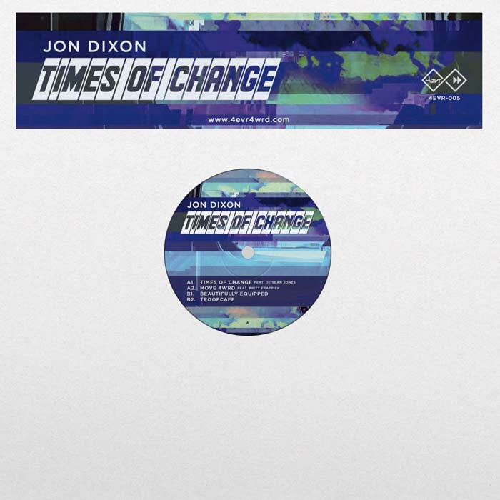 JON DIXON / TIMES OF CHANGE