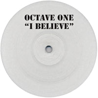 OCTAVE ONE / I BELIEVE (feat. LISA NEWBERRY) (Incl. JUAN ATKINS REMIX)