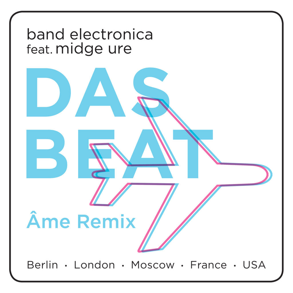 BAND ELECTRONICA / DAS BEAT (FEAT. MIDGE URE) (ÂME REMIX)