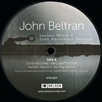 JOHN BELTRAN / KASSEM MOSSE & SVEN WEISMANN REMIXES