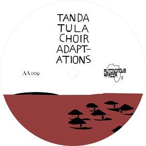TANDA TULA CHOIR / ADAPTATIONS