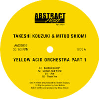 TAKESHI KOUZUKI / MITUO SHIOMI / YELLOW ACID ORCHESTRA PT.1