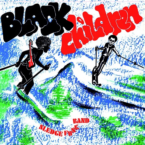 BLACK CHILDREN SLEDGE FUNK BAND / BLACK CHILDREN (LP)