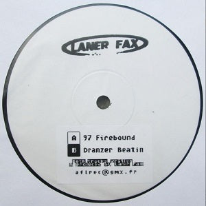 LANER FAX / 97 FIREBOUND / DRANZER BEATIN