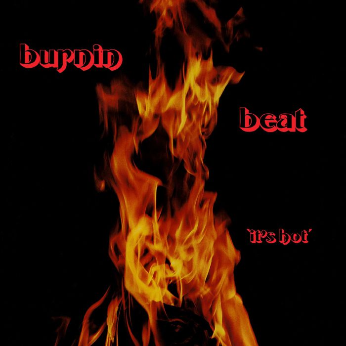 BURNIN BEAT FEAT. OLIVE MASINGA / IT'S HOT