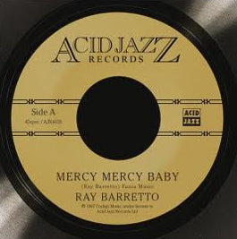 RAY BARRETTO / MERCY MERCY BABY (7 inch)