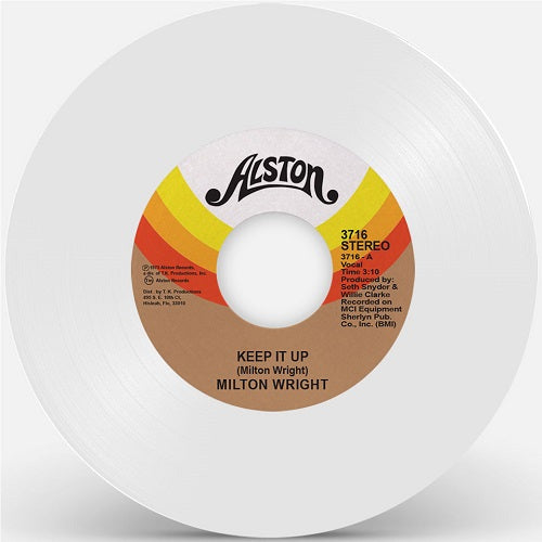MILTON WRIGHT / KEEP IT UP (WHITE VINYL REPRESS) (7 inch)