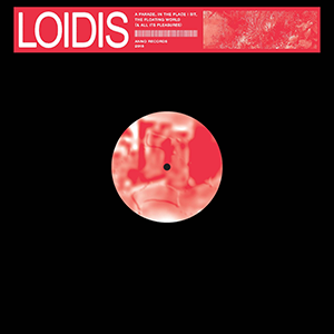 Loidis – A Parade, In The Place I Sit, The Floating World (& All Its Pleasures)
