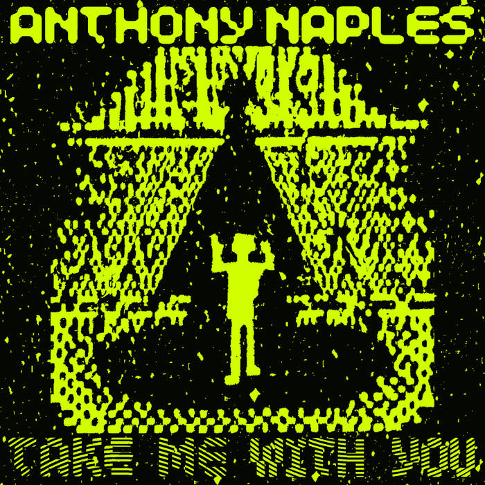 ANTHONY NAPLES / TAKE ME WITH YOU (LP)