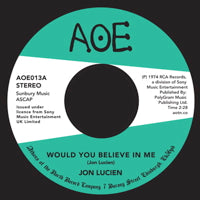 JON LUCIEN / WOULD YOU BELIEVE IN ME (7 inch)