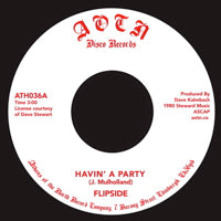 FLIPSIDE / HAVIN' A PARTY (7 inch)