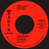 HARD DRIVERS / SINCE I WAS A LITTLE GIRL (feat.VIVIAN LEE) (7 inch)