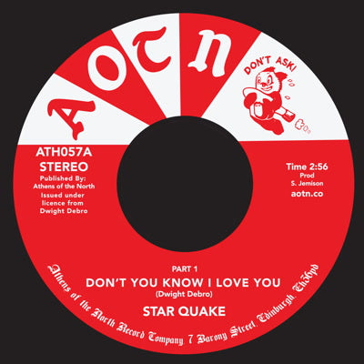 STAR QUAKE / DON'T YOU KNOW I LOVE YOU (7 inch)