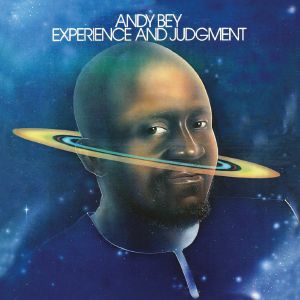 ANDY BEY / EXPERIENCE & JUDGMENT (LP)