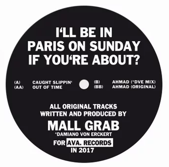 MALL GRAB / I'LL BE IN PARIS ON SUNDAY
