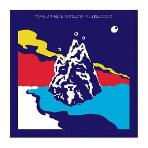 MOVE D & PETE NAMLOOK / REISSUED 001