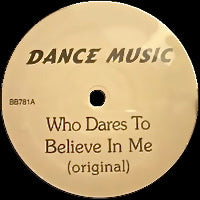 THE BELIEVERS / TITIYO / WHO DARES TO BELIEVE IN ME / BACK & FORTH
