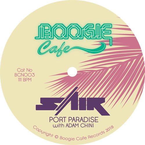 SAIR / PORT PARADISE (feat. ADAM CHINI) (7 inch)