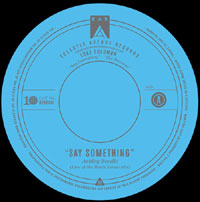 LUKE SOLOMON / SAY SOMETHING - THE REMIXES