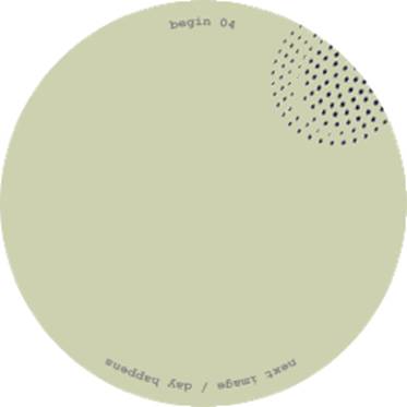 BEGIN / NEXT IMAGE EP