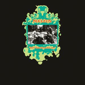 NUCLEUS / WE'LL TALK ABOUT IT LATER (LP)