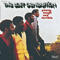 THE LOST GENERATION / YOUNG, TOUGH AND TERRIBLE (LP)